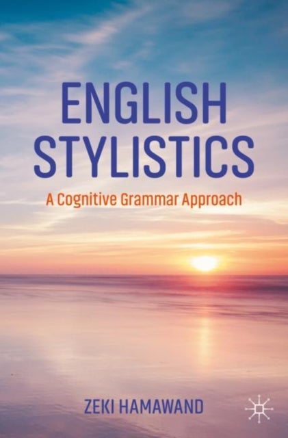 English Stylistics - A Cognitive Grammar Approach