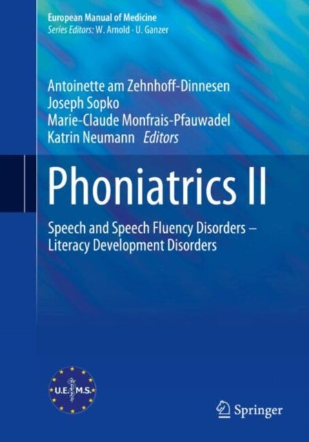 Phoniatrics II - Speech and Speech Fluency Disorders ¿  Literacy Development Disorders