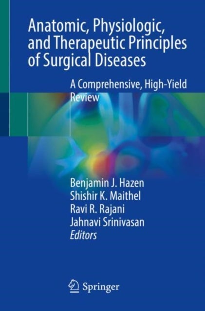 Bilde av Anatomic, Physiologic, And Therapeutic Principles Of Surgical Diseases