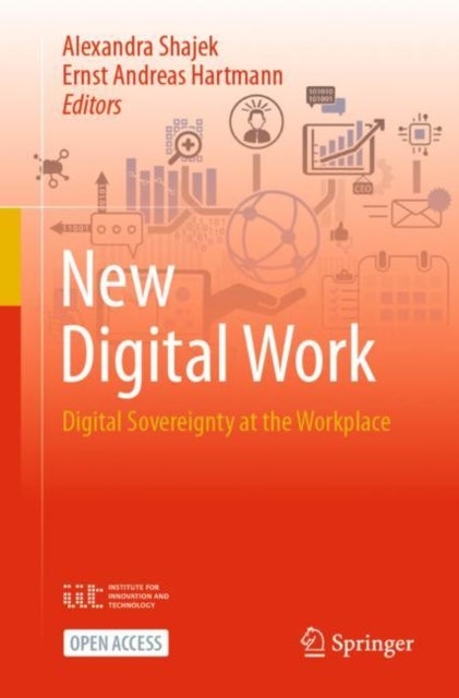 New Digital Work - Digital Sovereignty at the Workplace