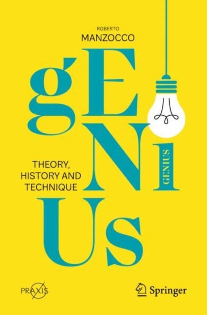 Genius - Theory, History and Technique
