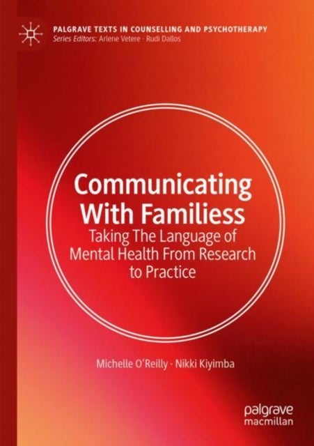 Communicating With Families - Taking The Language of Mental Health From Research to Practice