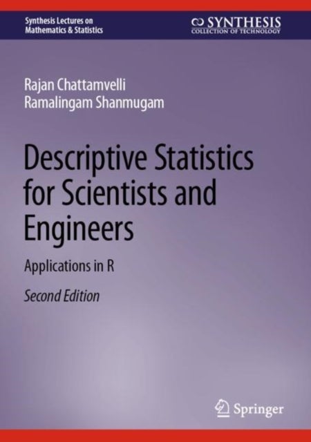 Bilde av Descriptive Statistics For Scientists And Engineers Av Rajan Chattamvelli, Ramalingam Shanmugam