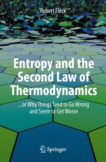 Bilde av Entropy And The Second Law Of Thermodynamics Av Robert Fleck