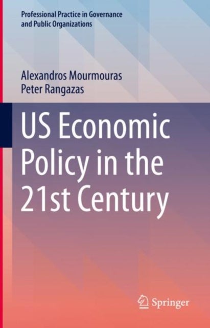 Bilde av Us Economic Policy In The 21st Century Av Alexandros Mourmouras, Peter Rangazas