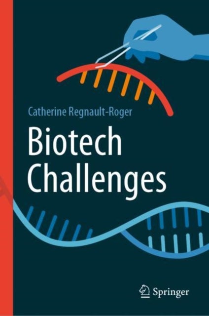 Bilde av Biotech Challenges Av Catherine Regnault-roger