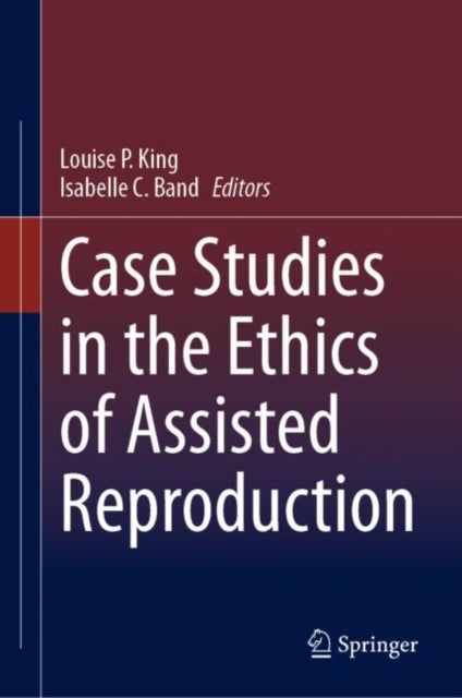 Bilde av Case Studies In The Ethics Of Assisted Reproduction