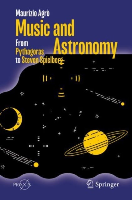 Music and Astronomy - From Pythagoras to Steven Spielberg