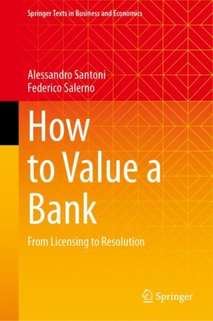 How to Value a Bank - From Licensing to Resolution