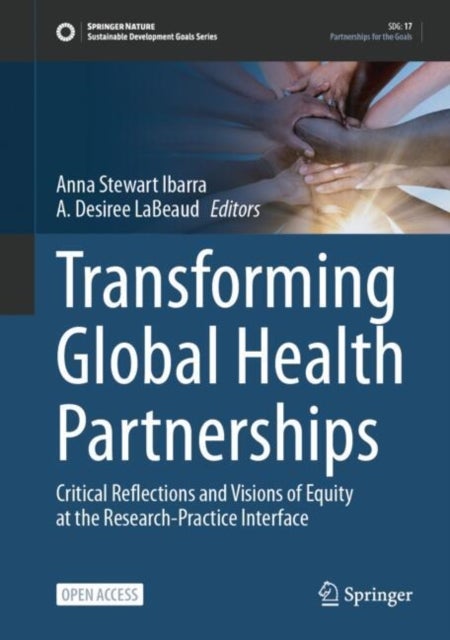 Transforming Global Health Partnerships - Critical Reflections and Visions of Equity at the Research-Practice Interface