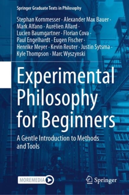 Experimental Philosophy for Beginners - A Gentle Introduction to Methods and Tools
