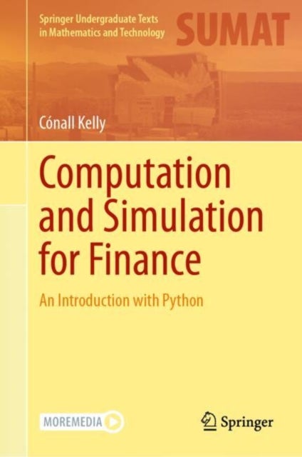 Computation and Simulation for Finance - An Introduction with Python