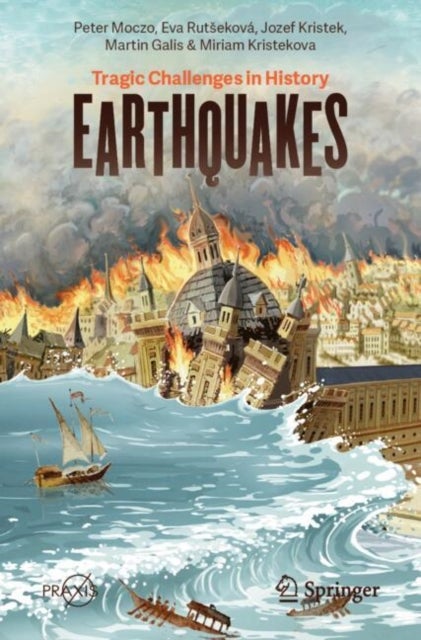Earthquakes - Tragic Challenges in History