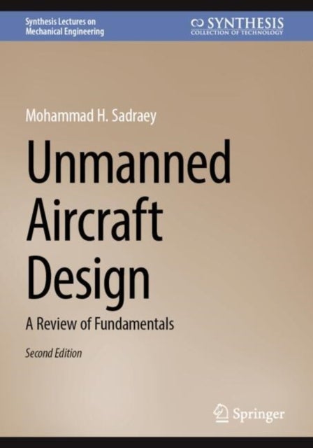 Unmanned Aircraft Design - A Review of Fundamentals