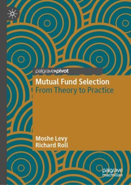 Mutual Fund Selection - From Theory to Practice