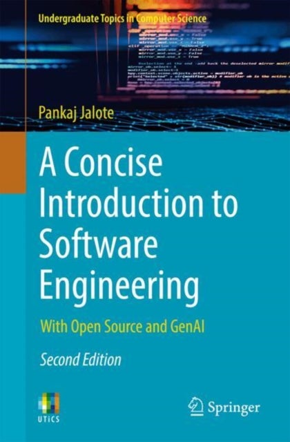 A Concise Introduction to Software Engineering - With Open Source and GenAI