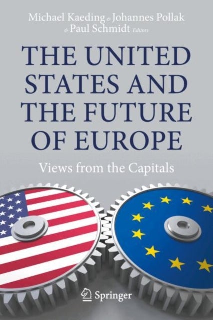 The United States and the Future of Europe
