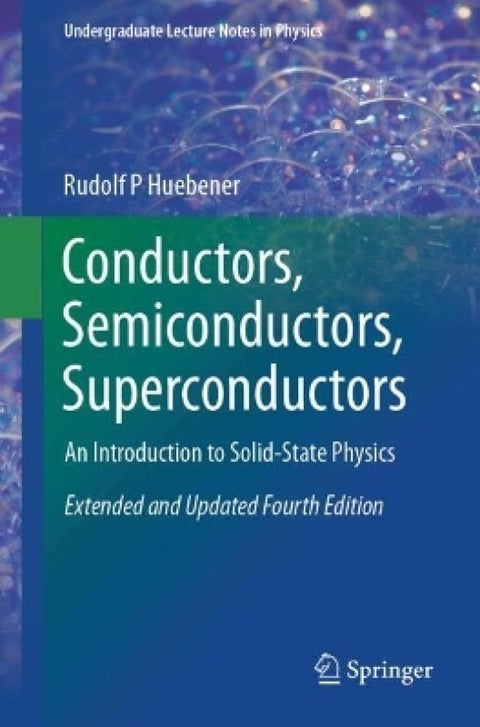 Conductors, Semiconductors, Superconductors - An Introduction to Solid-State Physics