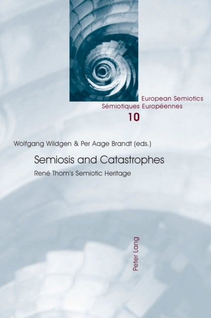 Semiosis and Catastrophes - Rene Thom¿s Semiotic Heritage