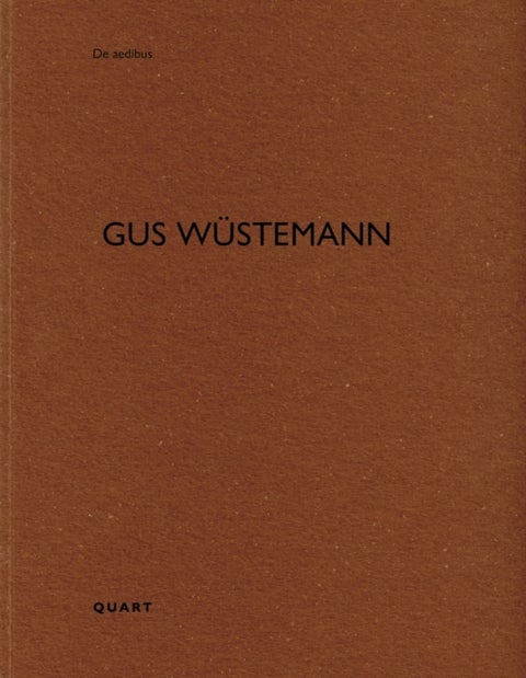 Gus Wustemann - De aedibus 104