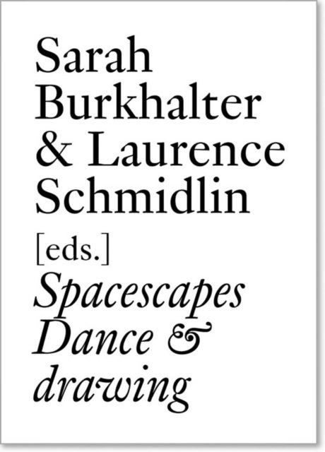 Spacescapes Dance & Drawing - Dance & Drawing (English Edition)