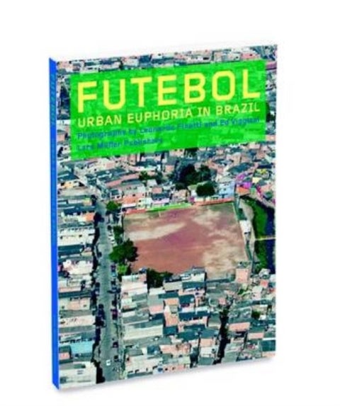 Futebol - Urban Euphoria in Brazil