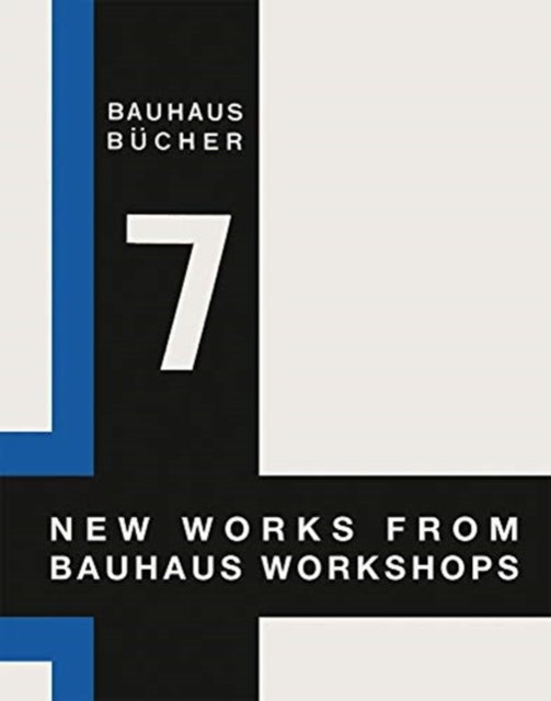 Bilde av New Works From Bauhaus Workshops: Bauhausbucher 7, 1925 Av Walter Gropius