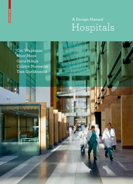 Hospitals - A Design Manual
