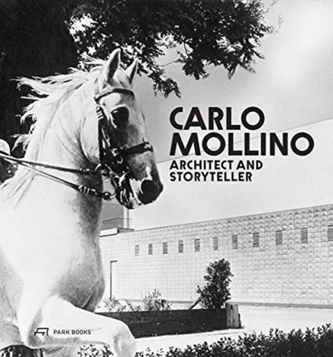 Carlo Mollino - Architect and Storyteller