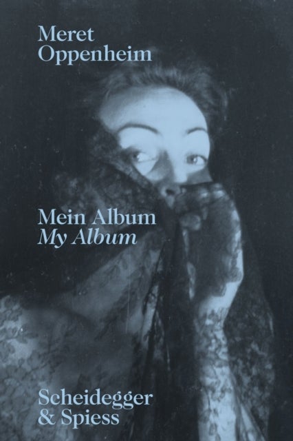 Bilde av Meret Oppenheim - My Album