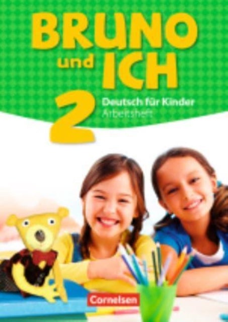 Bruno und ich - Arbeitsheft 2 mit Audio-CD