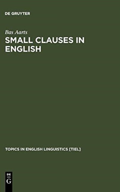 Small Clauses in English - The Nonverbal Types