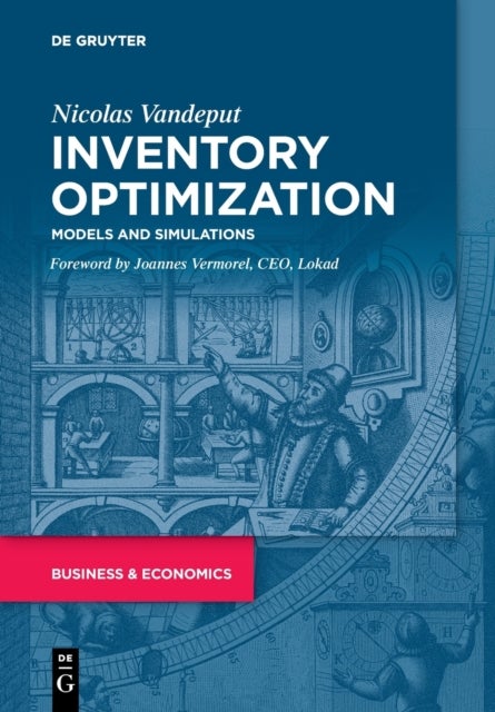 Inventory Optimization - Models and Simulations
