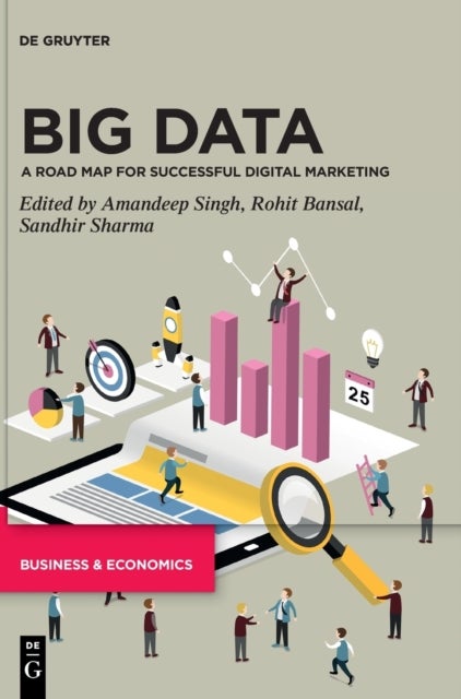 Big Data - A Road Map for Successful Digital Marketing