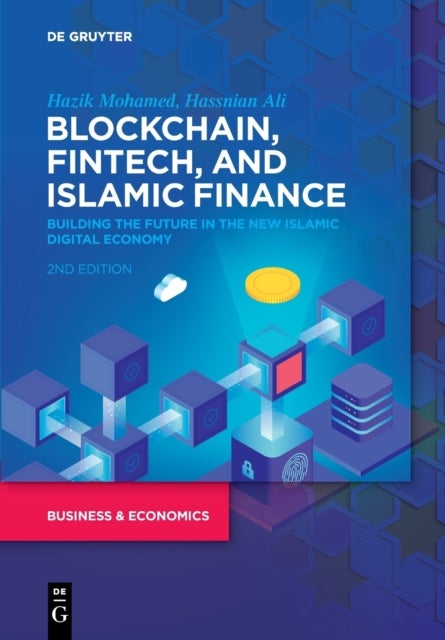 Bilde av Blockchain, Fintech, And Islamic Finance Av Hazik Mohamed, Hassnian Ali