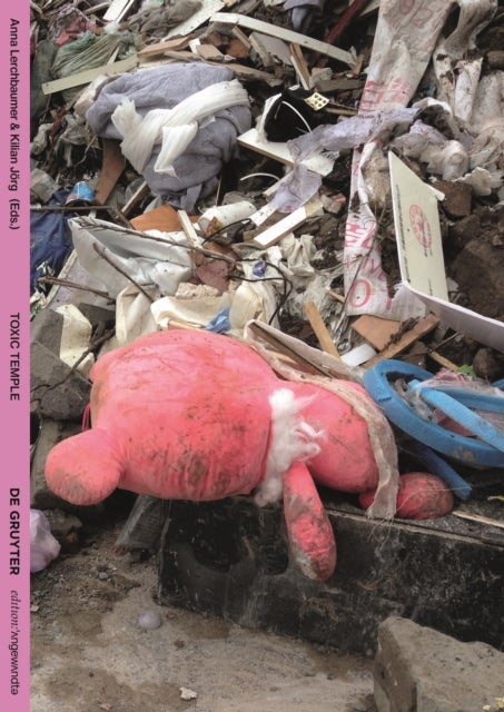 Toxic Temple - An Artistic and Philosophical Adventure into the Toxicity of the Now