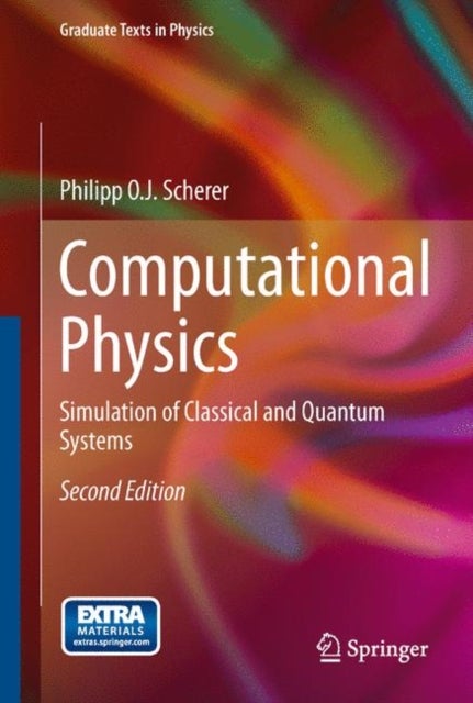 Computational Physics - Simulation of Classical and Quantum Systems