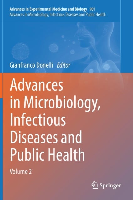 Advances in Microbiology, Infectious Diseases and Public Health - Volume 2