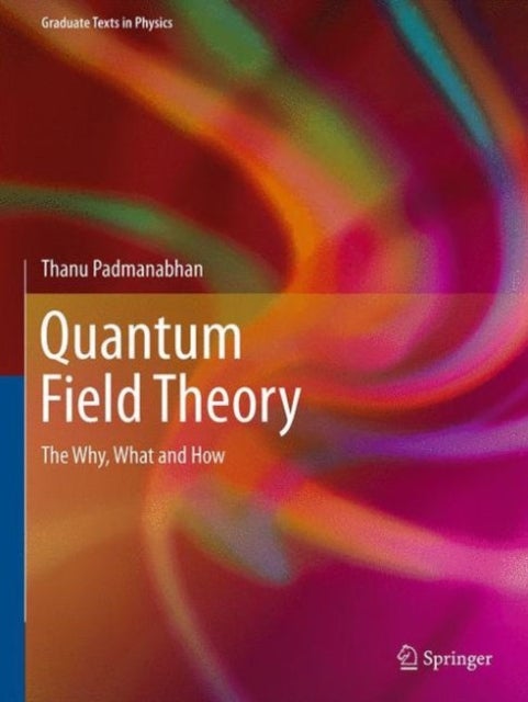 Bilde av Quantum Field Theory Av Thanu Padmanabhan