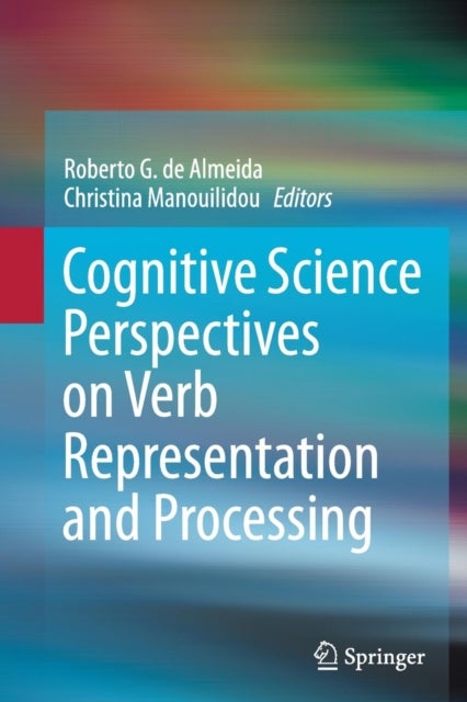 Cognitive Science Perspectives on Verb Representat