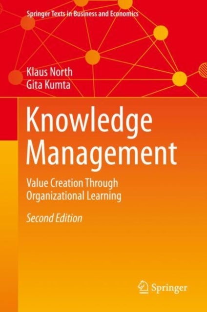 Knowledge Management - Value Creation Through Organizational Learning
