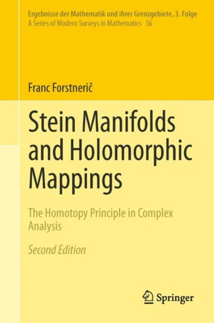 Stein Manifolds and Holomorphic Mappings - The Homotopy Principle in Complex Analysis