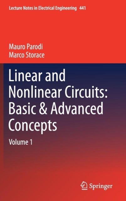 Bilde av Linear And Nonlinear Circuits: Basic &amp; Advanced Concepts Av Mauro Parodi, Marco Storace