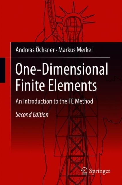 One-Dimensional Finite Elements - An Introduction to the FE Method