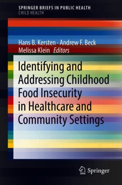 Bilde av Identifying And Addressing Childhood Food Insecurity In Healthcare And Community Settings