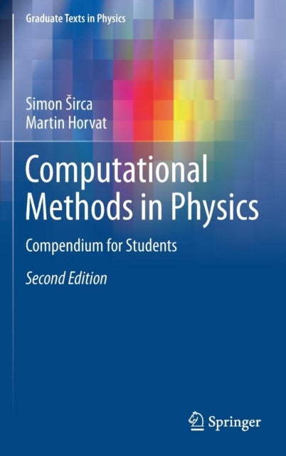 Bilde av Computational Methods In Physics Av Simon Sirca, Martin Horvat