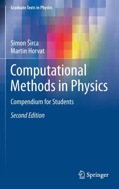 Computational Methods in Physics - Compendium for Students