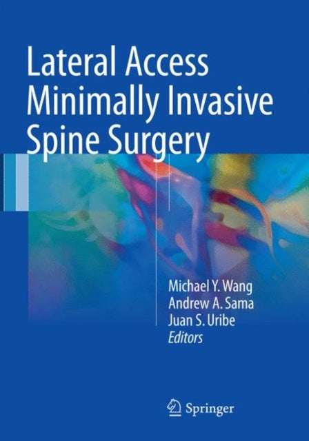 Bilde av Lateral Access Minimally Invasive Spine Surgery