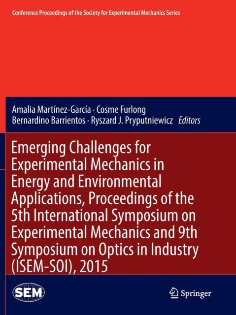 Bilde av Emerging Challenges For Experimental Mechanics In Energy And Environmental Applications, Proceedings