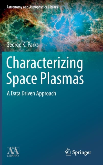 Characterizing Space Plasmas - A Data Driven Approach